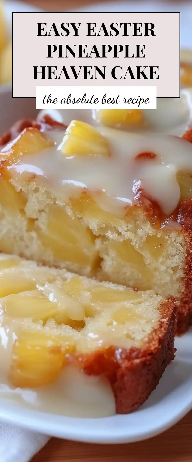 Easy Easter Pineapple Heaven Cake